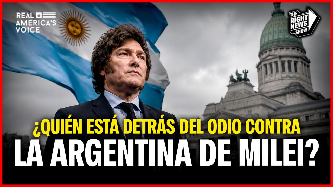 ¿Quién está detrás del odio contra la Argentina de Milei?