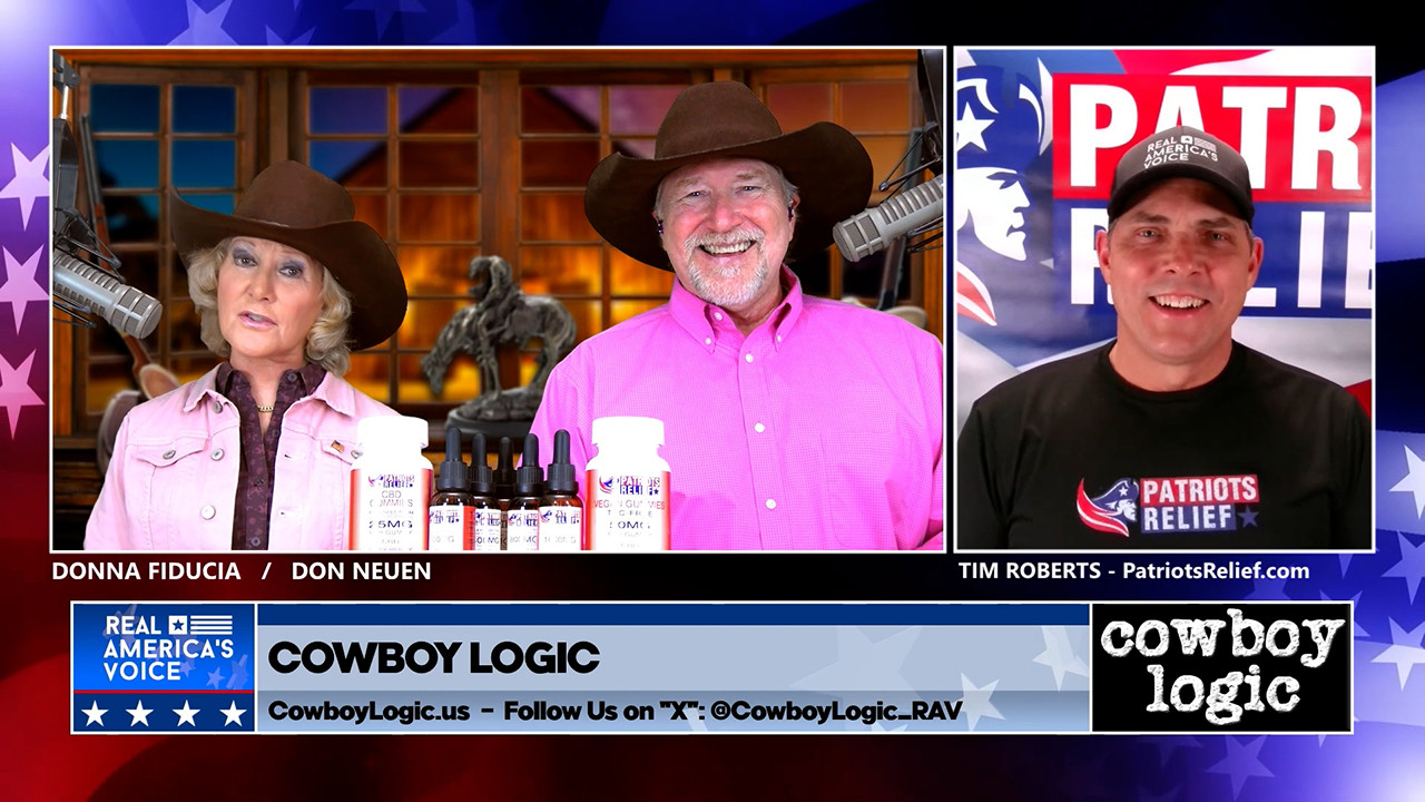 Cowboy Logic  |  Segment 5  |  Guest:  Tim Roberts  -  PatriotsRelief.com  |  Part 1