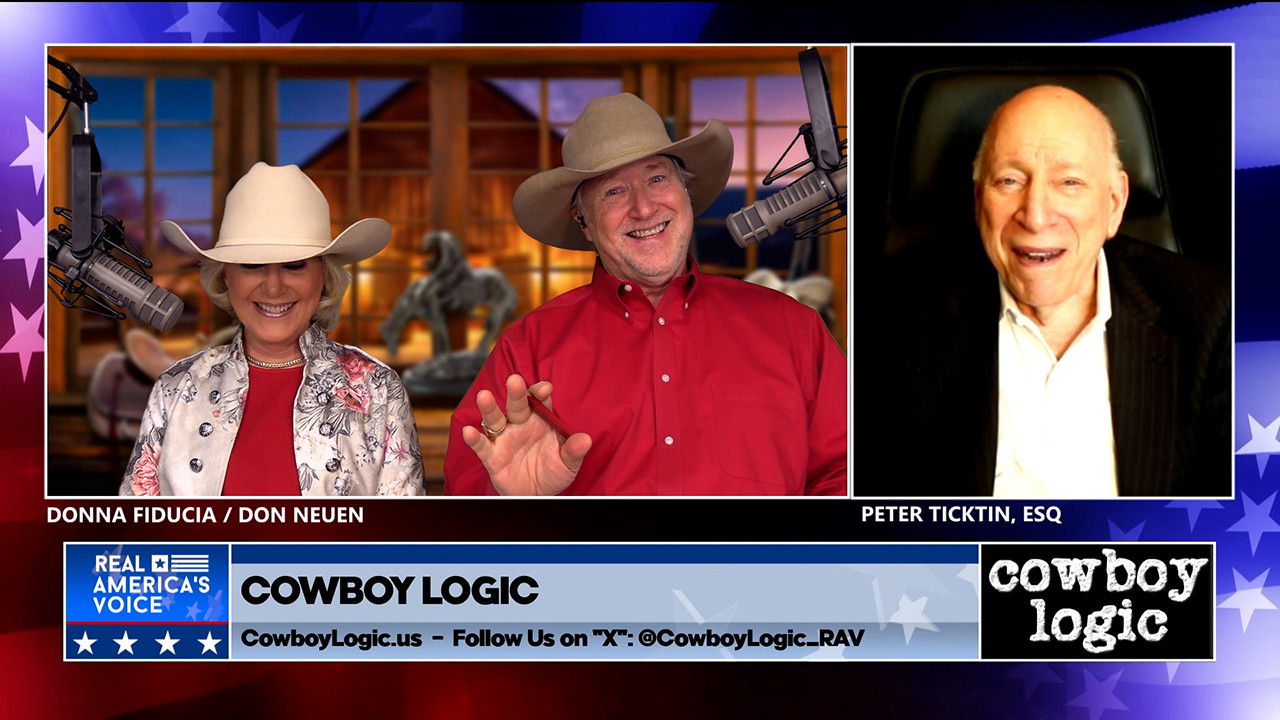Cowboy Logic  |  Segment 6  |  Peter Ticktin, ESQ.  |  Part 1