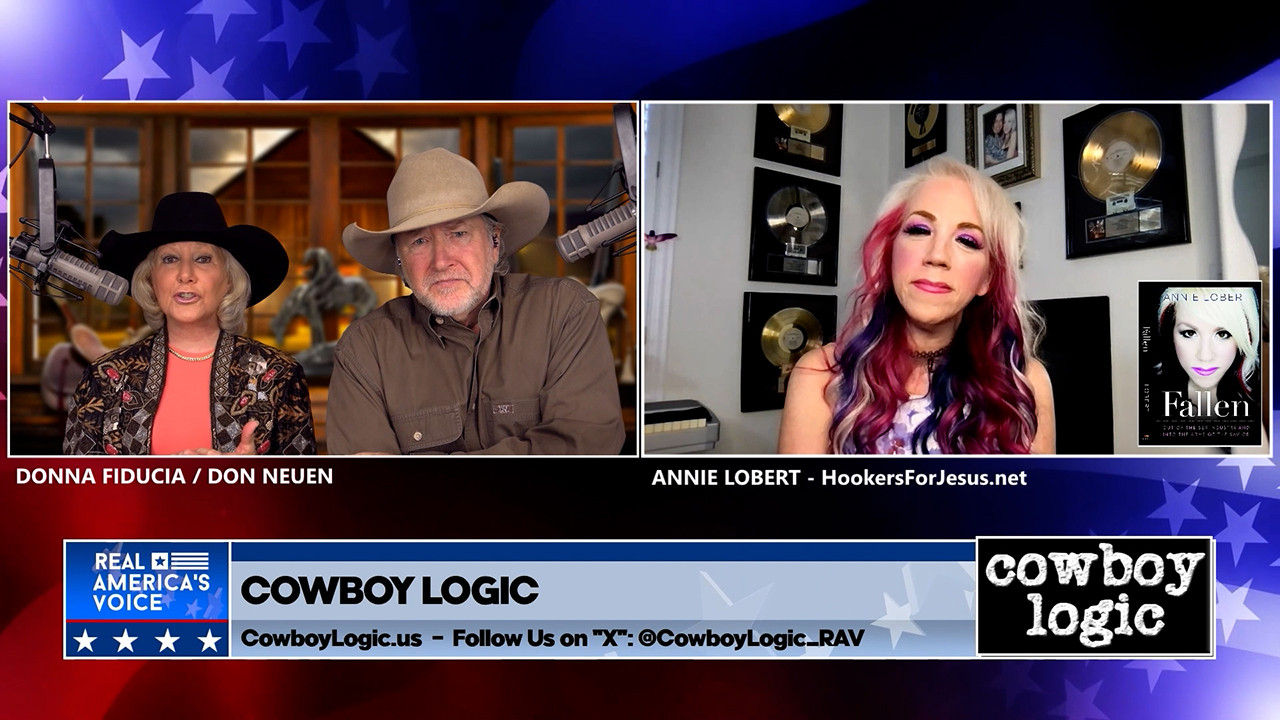 Cowboy Logic  |  Segment 5  |  Annie Lobert (Survivor of Trafficking)  |  Part 1