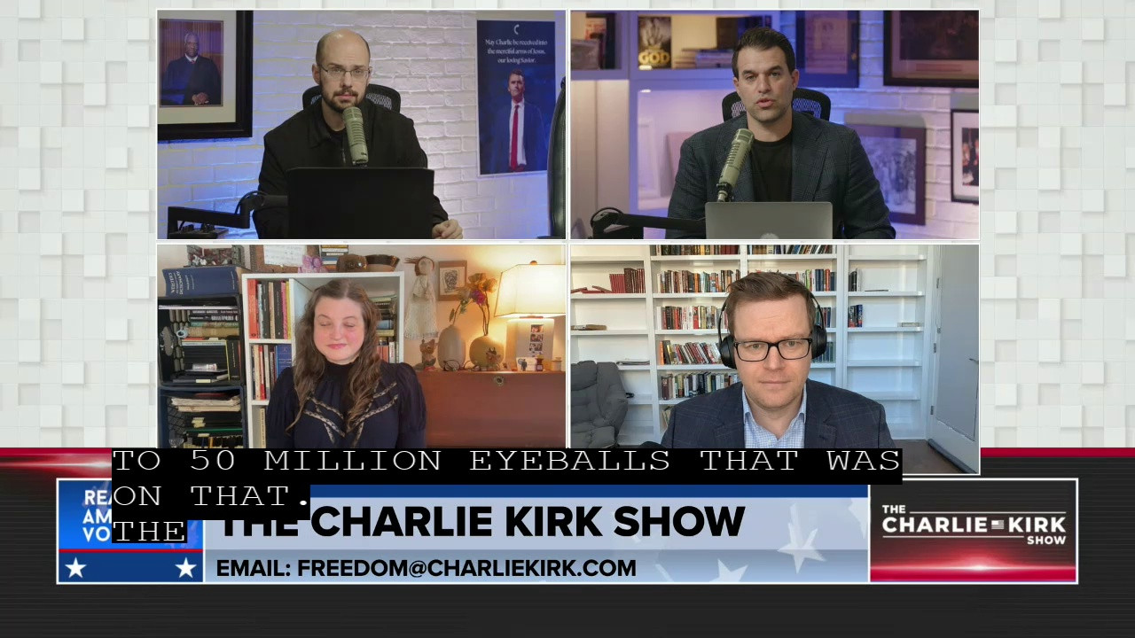 THE CHARLIE KIRK SHOW, PART 7