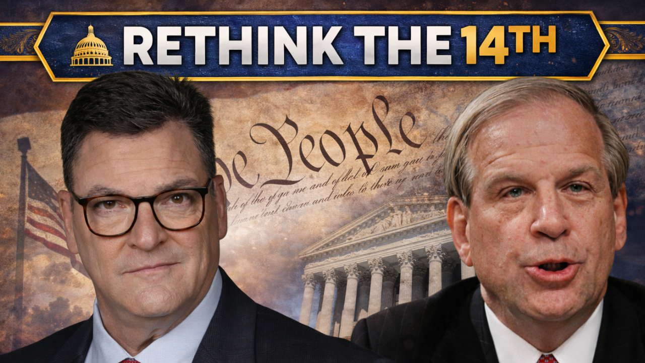 Rethinking the 14th Amendment | Bill Olson