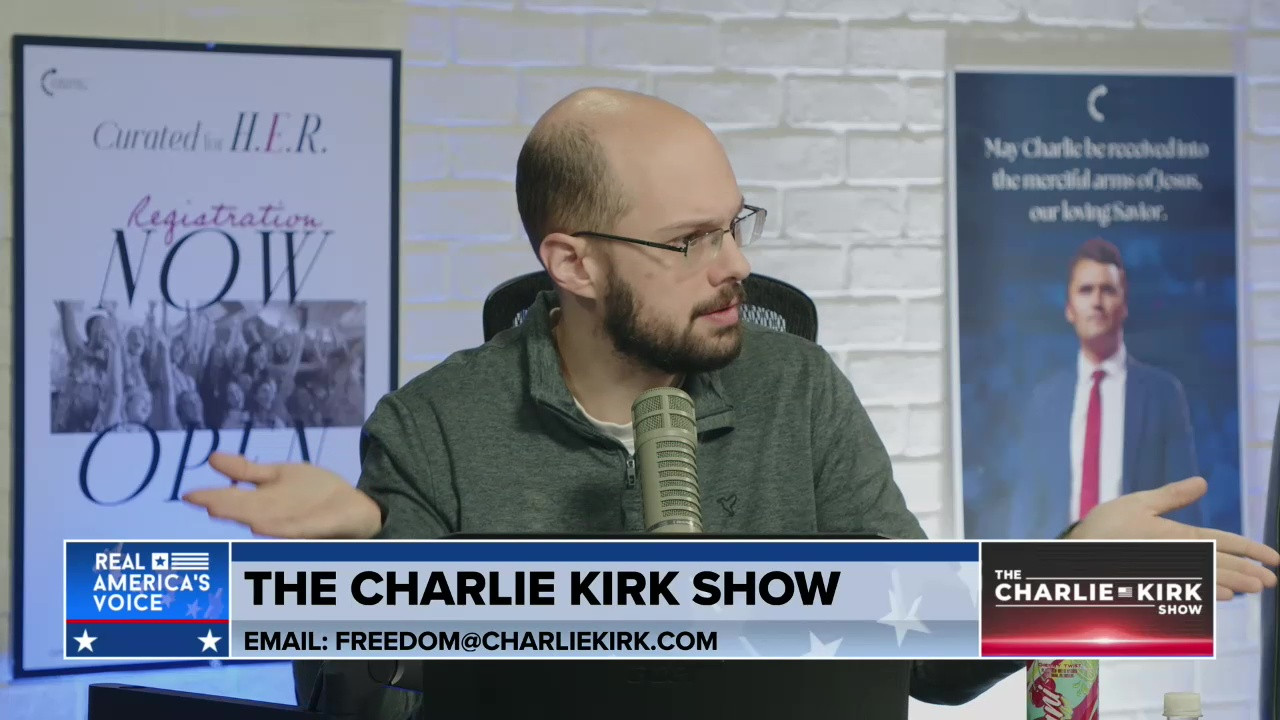 THE CHARLIE KIRK SHOW, PART 5