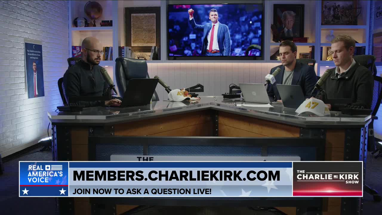 THE CHARLIE KIRK SHOW, PART 7