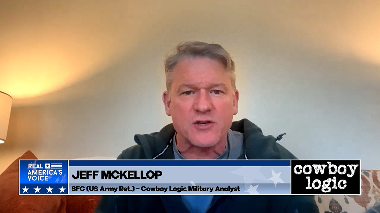 Cowboy Logic  |  Segment 4  |  Jeff McKellop, Cowboy Logic Military Analyst  |  Part 2