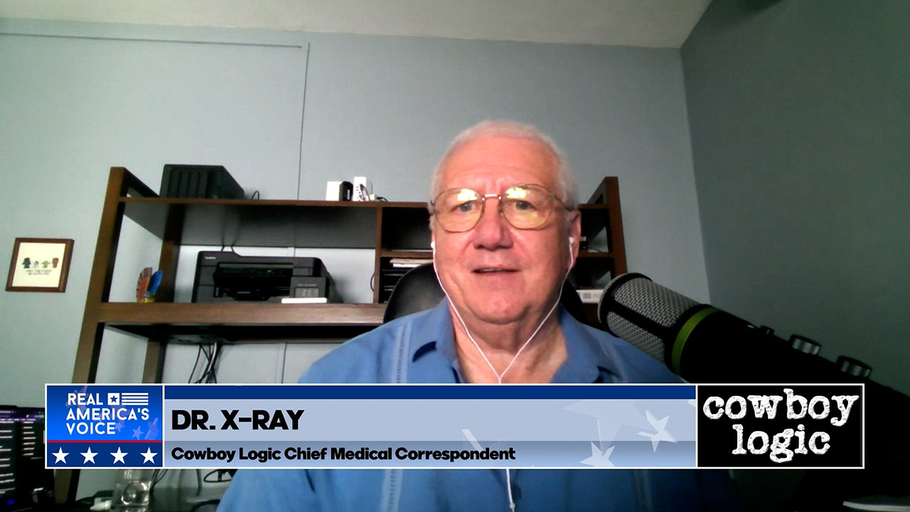 Cowboy Logic  |  Segment 3  |  Dr. “X” Ray, Cowboy Logic Chief Medical Advisor  |  Part 2