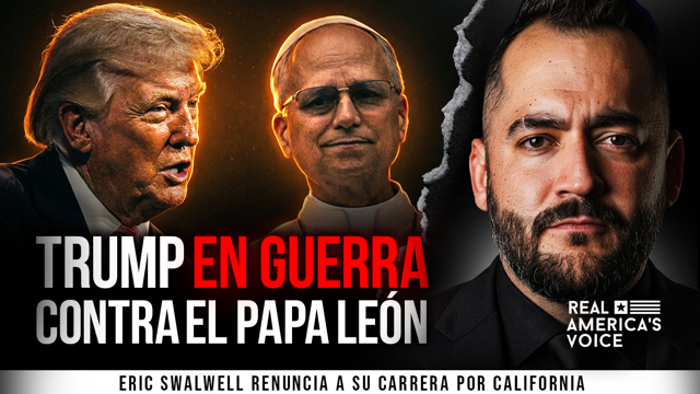 TRUMP ABRE BATALLA CONTRA EL PAPA LEON