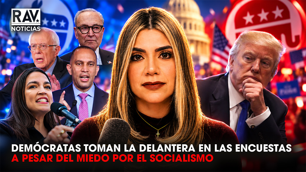 DEMÓCRATAS TOMAN LA DELANTERA EN LAS ENCUESTAS A PESAR DEL MIEDO POR EL SOCIALISMO