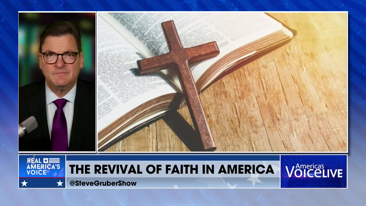 AMERICA IS EXPERIENCING A REVIVAL OF FAITH