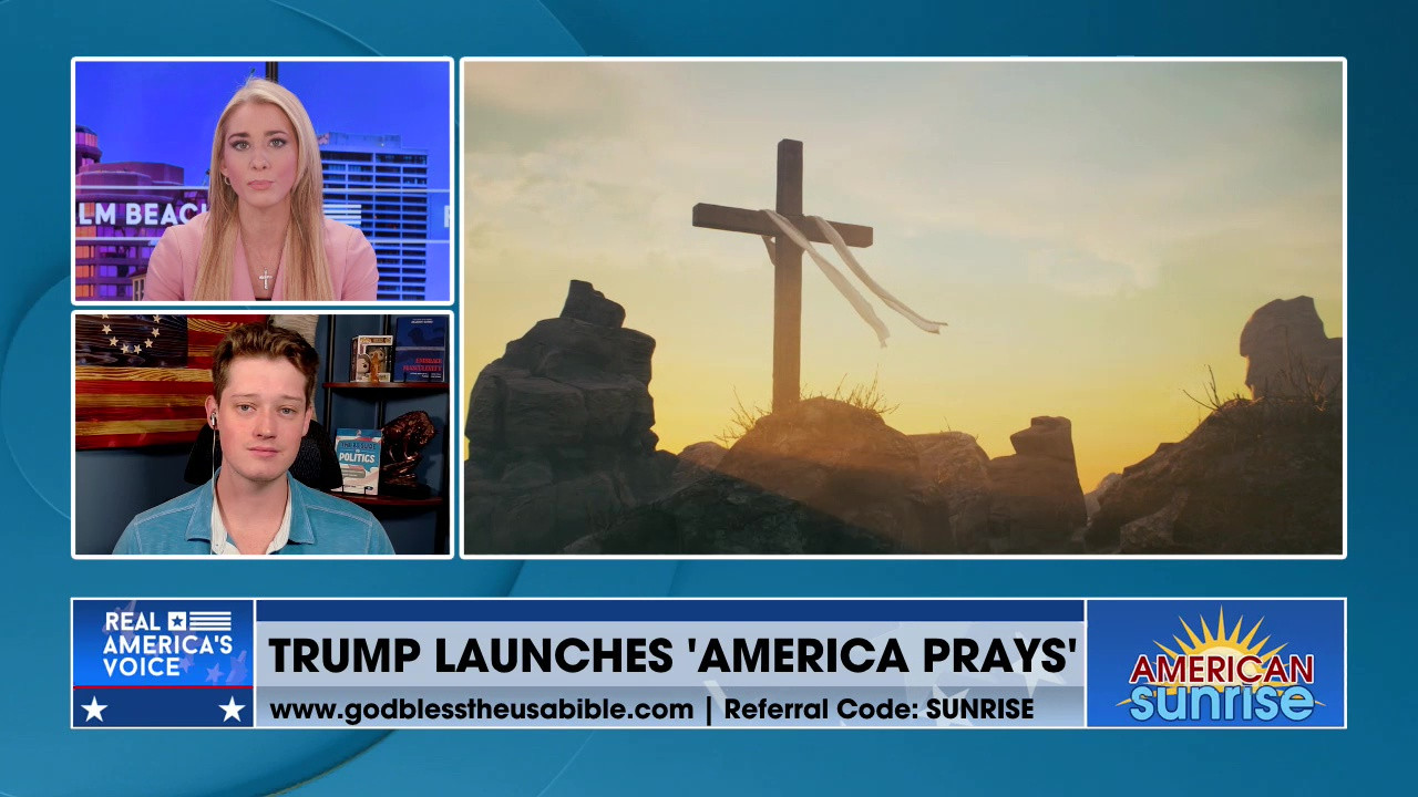 PRESIDENT TRUMP LAUNCHES 'AMERICA PRAYS'
