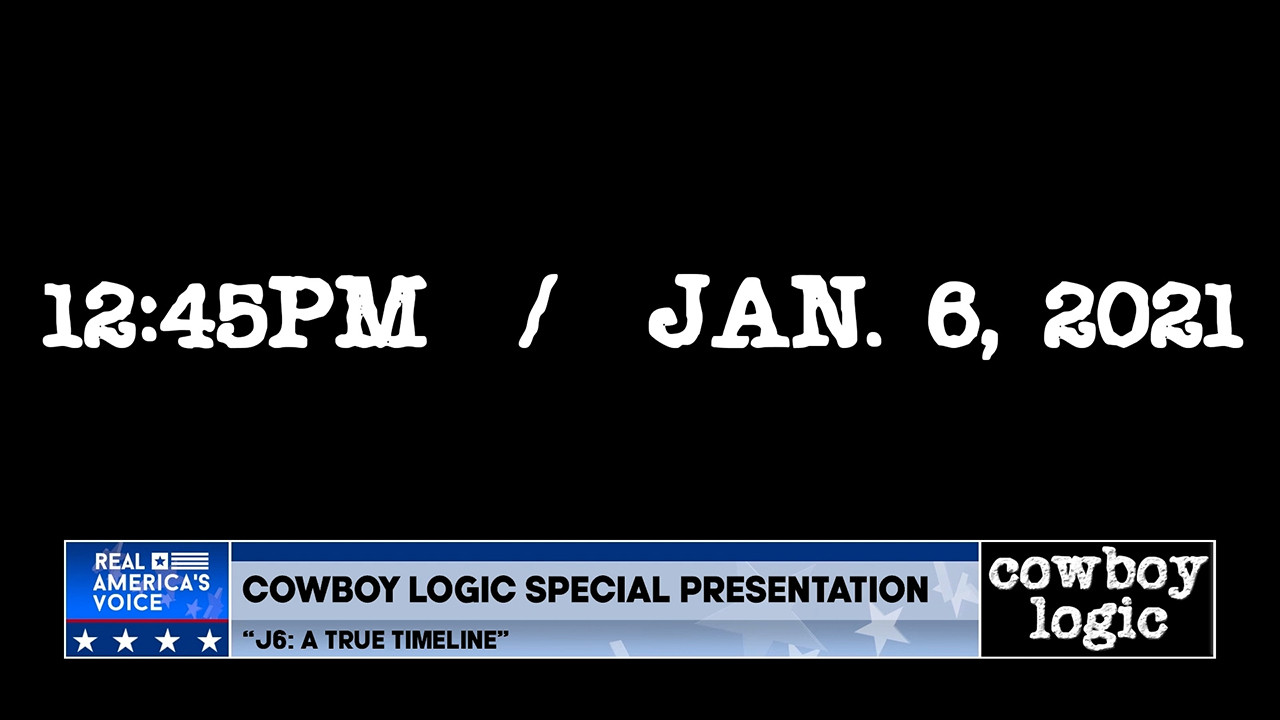 Cowboy Logic  |  Segment 3  |  Special Episode – J6:  A True Timeline  |  Part 3