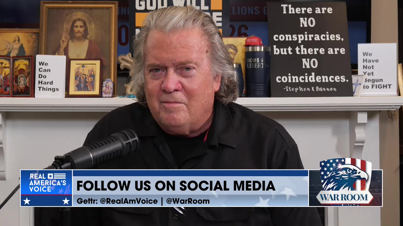 THE WAR ROOM WITH STEPHEN K. BANNON EPISODE 4766 PART 3