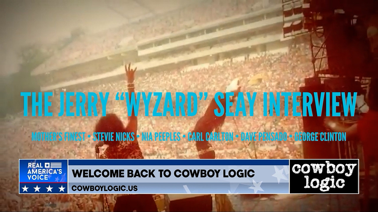 Cowboy Logic  |  Segment 6  |  Guest:  Jerry “Wyzard” Seay  |  Part 4