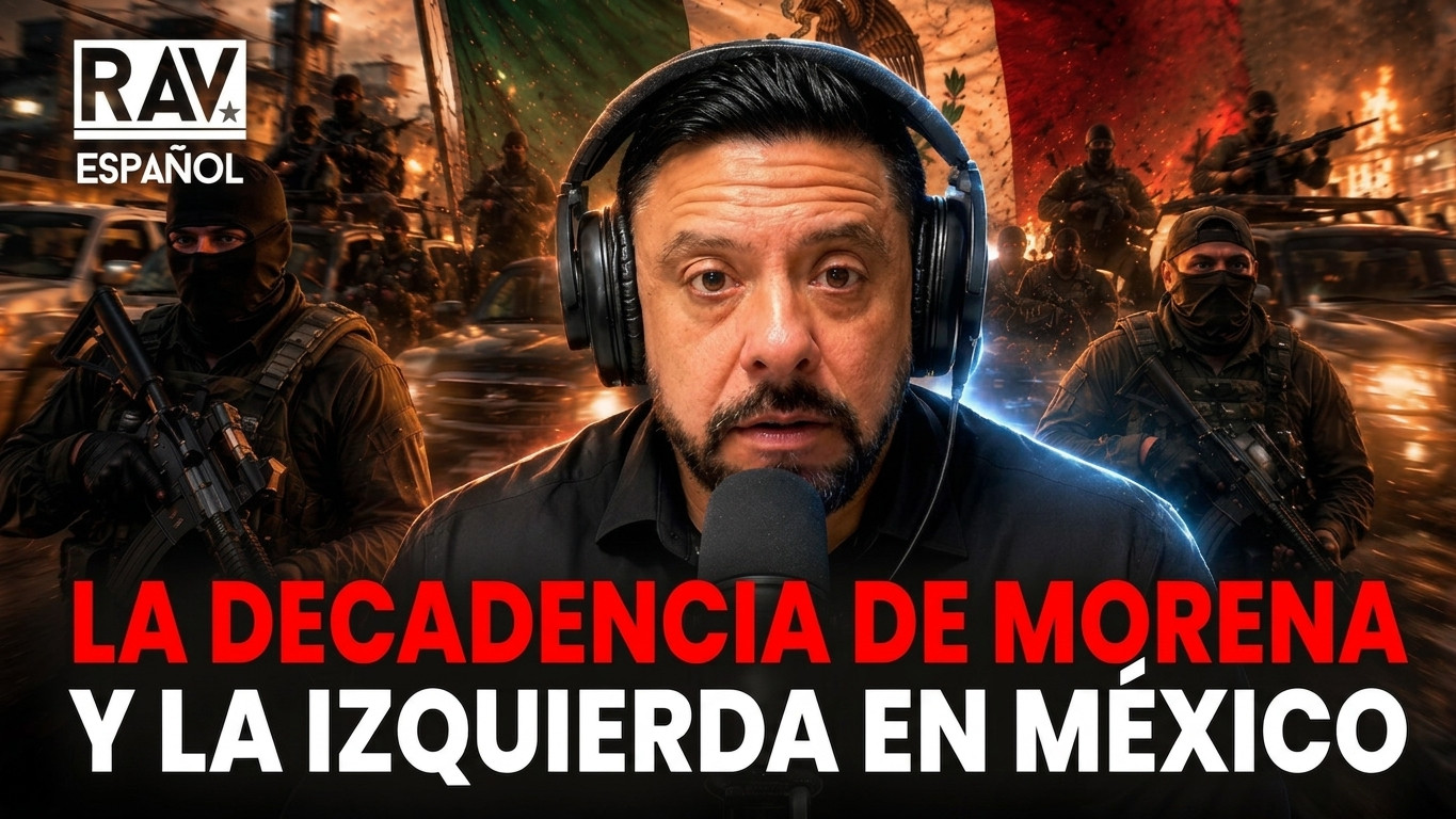 DECADENCIA DE LA IZQUIERDA Y MORENA EN MÉXICO