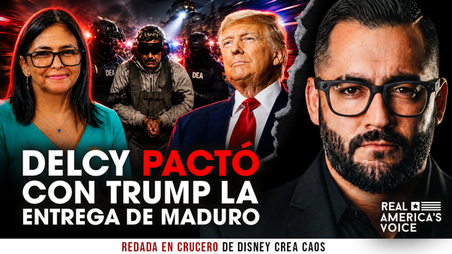 DELCY RODRIGUEZ PACTO CON TRUMP LA ENTREGA DE MADURO