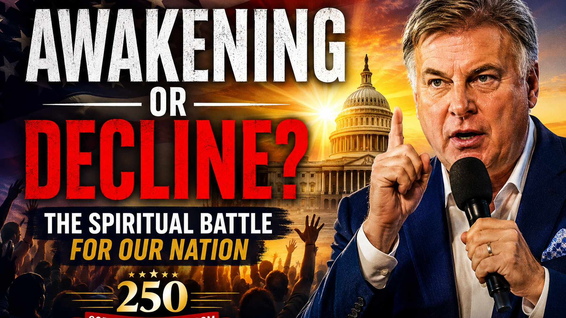 IS AMERICA’S SUN RISING—OR SETTING? THE SPIRITUAL BATTLE FOR OUR NATION | JULY 11TH, 2026