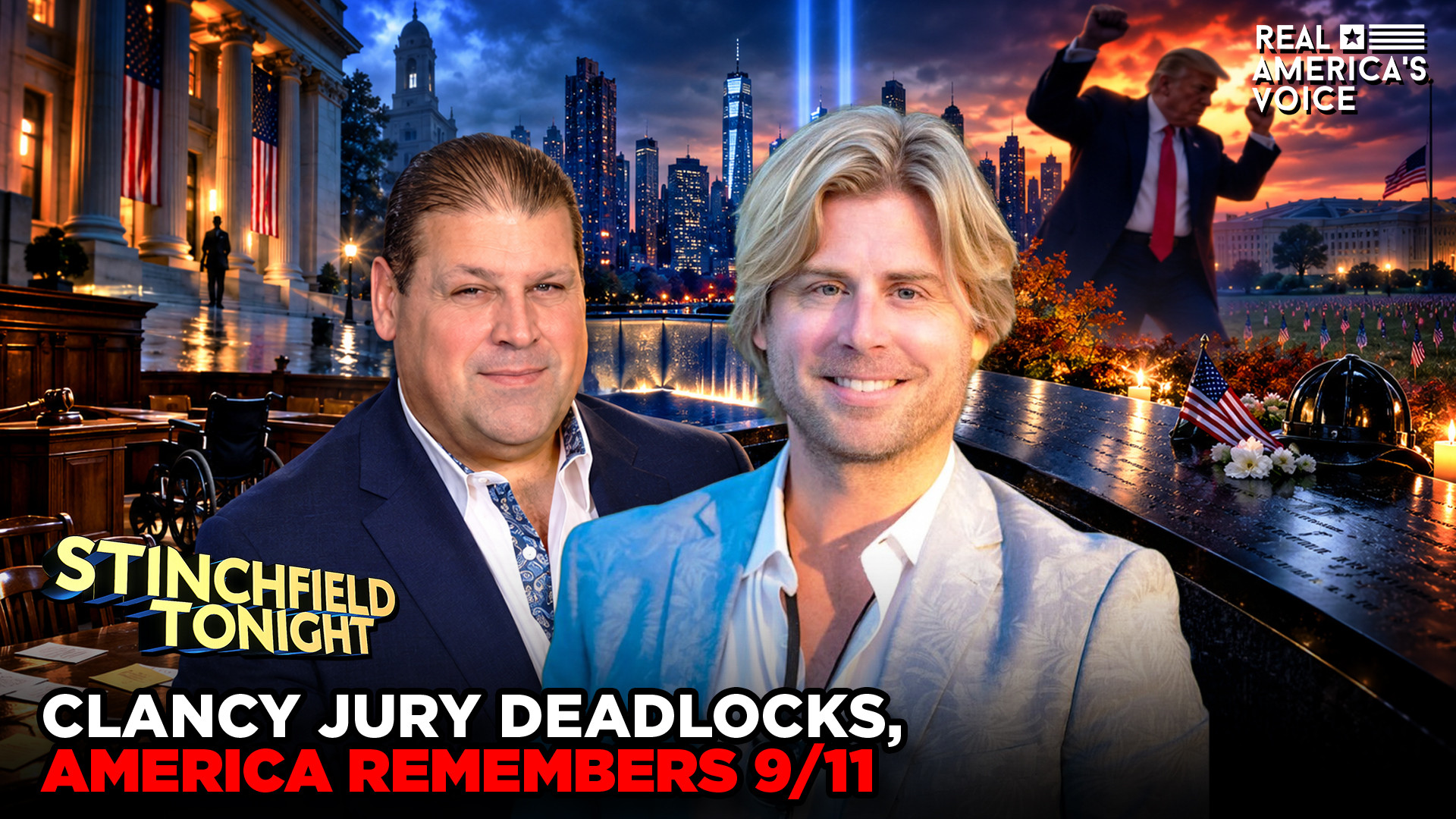 CLANCY JURY DEADLOCKS, AMERICA PREPARES FOR 9/11 | STINCHFIELD TONIGHT