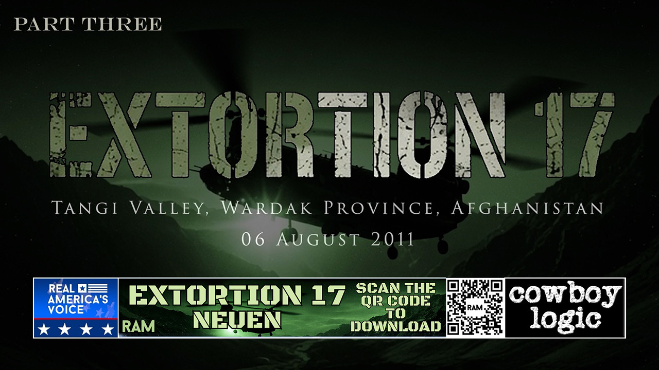 Cowboy Logic  |  Segment 3  |  Special Presentation:  Extortion 17  -  Don Brown  |  Part 3
