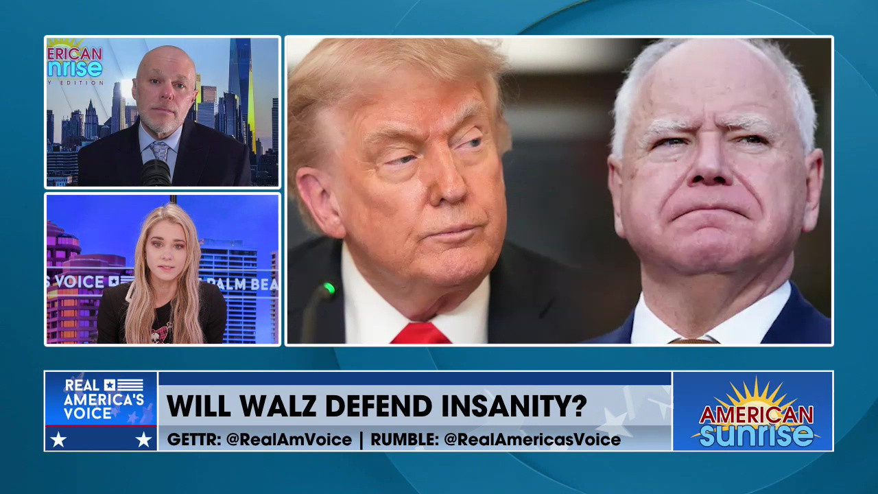 WILL WALZ DEFEND INSANITY?