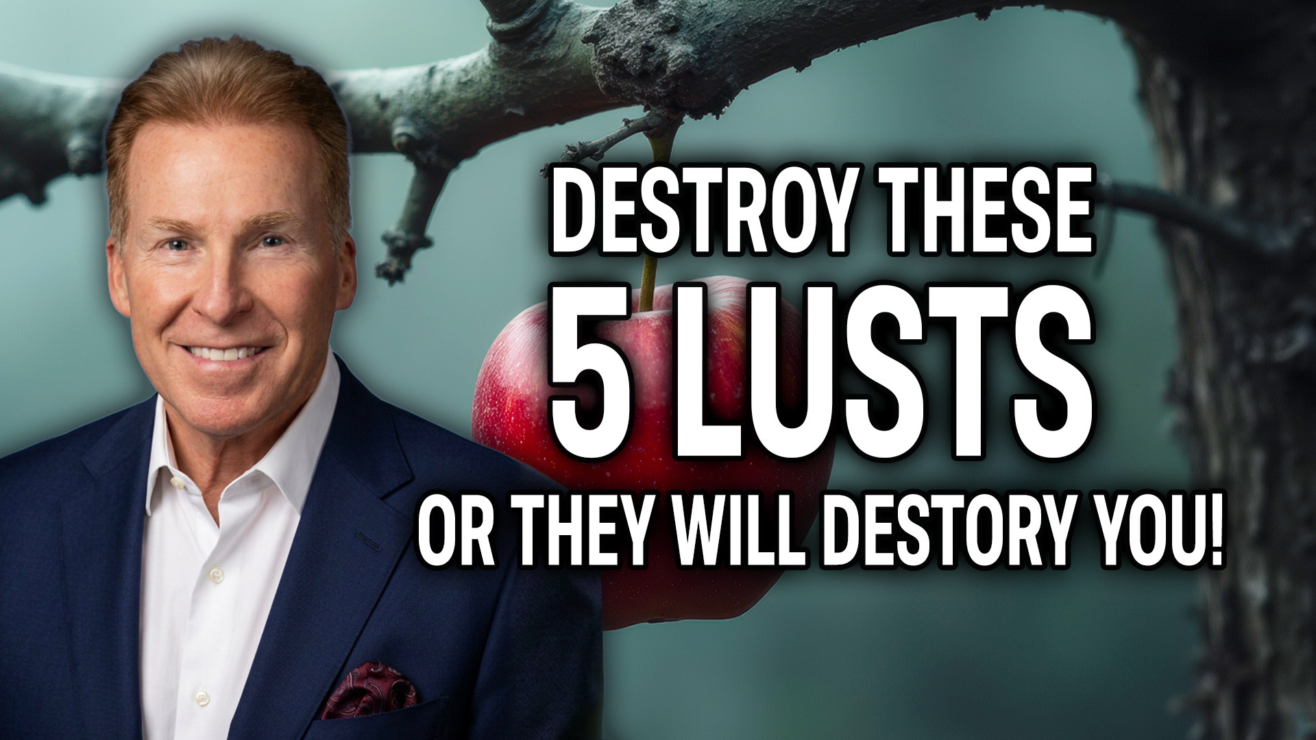 5 Lusts That Secretly Seduce Your Soul