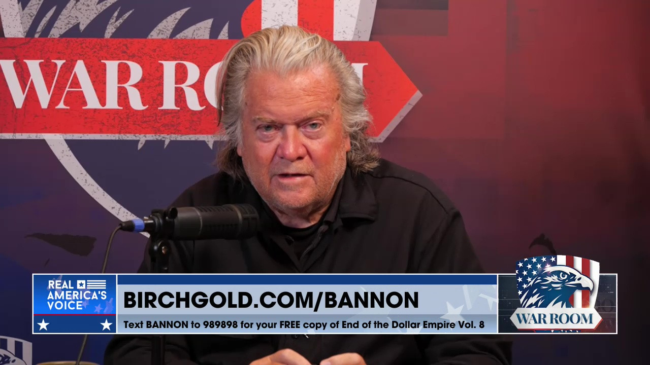 THE WAR ROOM WITH STEPHEN K. BANNON EPISODE 5279 PART 4
